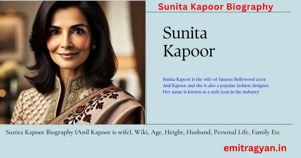 Sunita Kapoor Biography